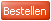 Bestellen
